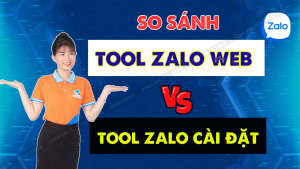 So sánh tool Zalo web với tool Zalo cài đặt